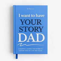 Dad, I Want to Hear Your Story™