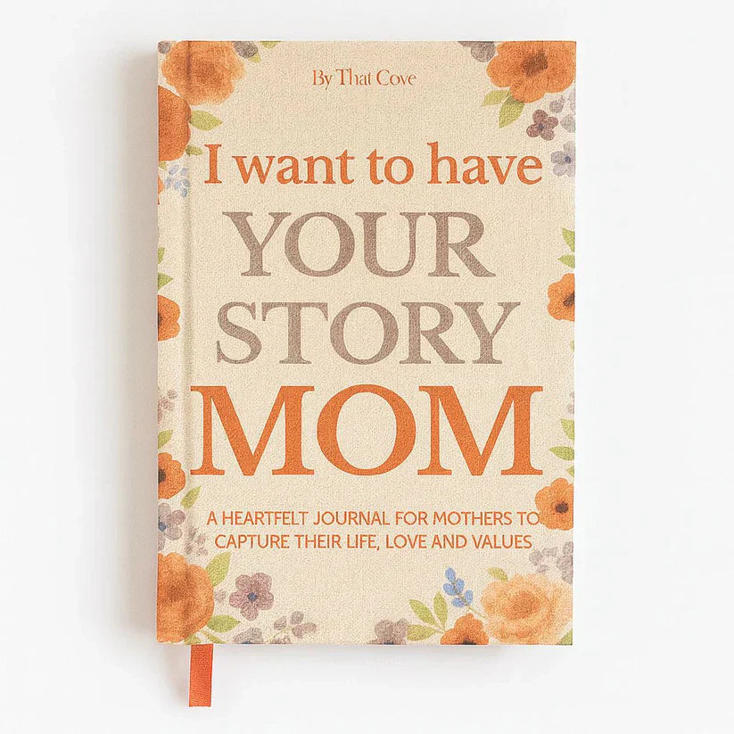 Mom, I Want to Hear Your Story™
